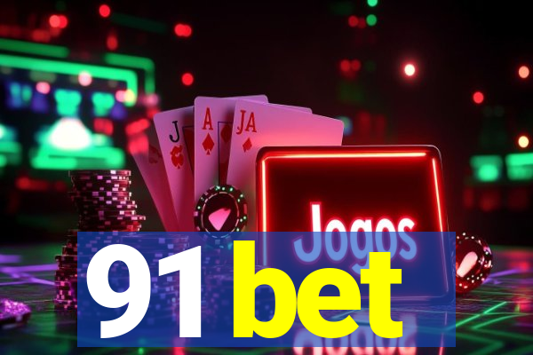 91 bet